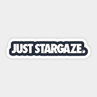 Just Stargaze WHITE Sticker